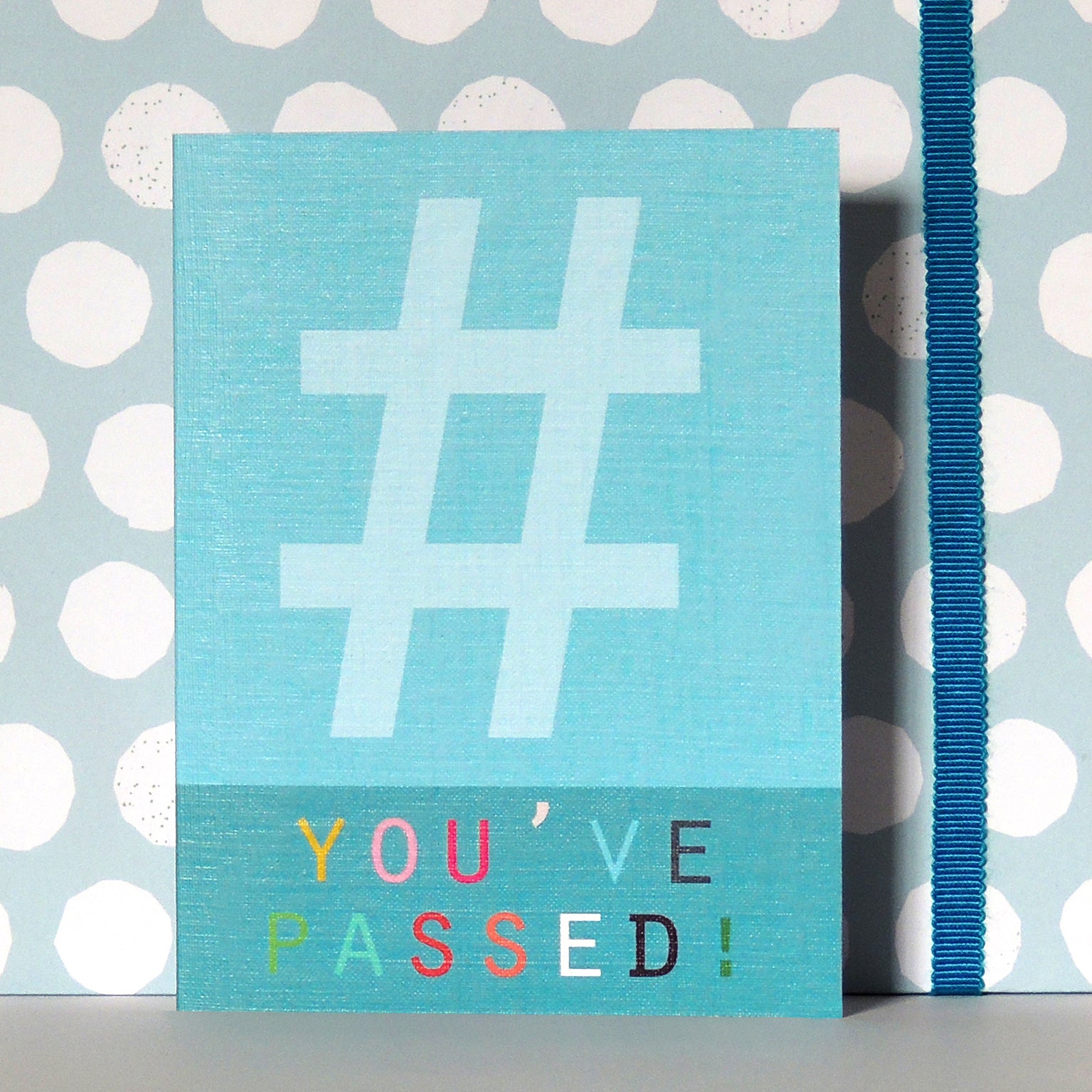 STW06 mini hashtag you've passed! card